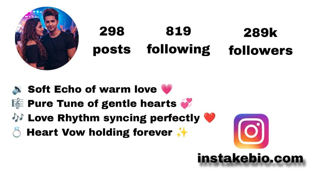 300+ Best Love & Romantic Bio For Instagram | Heart Touching & Romantic