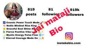 200+ Best Jai Mata Di Instagram Bio Stylish And Jai Maa Durga Stylish Bio
