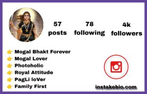 Best 201+ Mogal Maa Instagram Bio